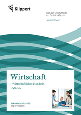 Wirtschaftliches Handeln - M&auml;rkte - Heike Hofmann