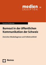Burnout in der &ouml;ffentlichen Kommunikation der Schweiz - Susanne Gedamke