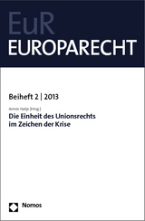 Die Einheit des Unionsrechts im Zeichen der Krise - 