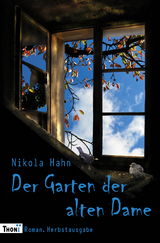 Der Garten der alten Dame - Nikola Hahn