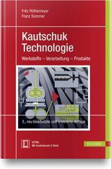 Kautschuktechnologie - Fritz Röthemeyer, Franz Sommer