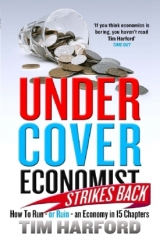 The Undercover Economist Strikes Back - Harford, Tim