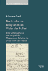 Nonkonforme Religionen im Visier der Polizei - Johannes Graul