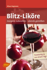 Blitz-Lik&ouml;re - Klaus Hagmann
