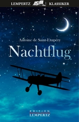 Nachtflug - Antoine de Saint-Exup&eacute;ry