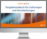 Vergabehandbuch f&uuml;r Lieferungen und Dienstleistungen online - Rudolf Ley, Julian Ley, Christel Lamm