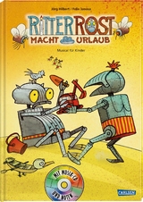 Ritter Rost 5: Ritter Rost macht Urlaub - J&ouml;rg Hilbert