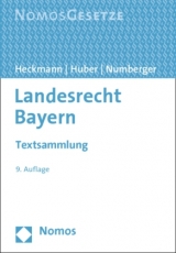 Landesrecht Bayern - Heckmann, Dirk; Huber, Karl; Numberger, Ulrich