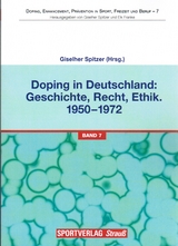Doping in Deutschland: Geschichte, Recht, Ethik. 1950-1972 - 