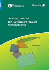 The Satisfiability Problem - Uwe Schöning, Jacobo Torán
