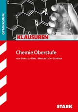 STARK Chemie Oberstufe - Klausuren Gymnasium - Steffen Sch&auml;fer, Gregor von Borstel, Christoph Maulbetsch, Thomas Gerl