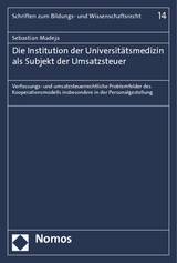 Die Institution der Universit&auml;tsmedizin als Subjekt der Umsatzsteuer - Sebastian Madeja