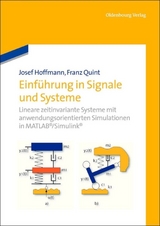 Einf&uuml;hrung in Signale und Systeme - Josef Hoffmann, Franz Quint