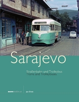 Strassenbahnen und Trolleybus in Sarajevo - Jan Cih&aacute;k