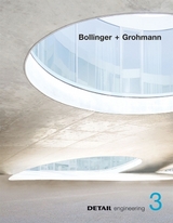 DETAIL engineering 3: Bollinger + Grohmann - 