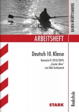 Arbeitshefte Baden-W&uuml;rttemberg / Deutsch 10. Klasse - Anja Engel, Sandra Wagner