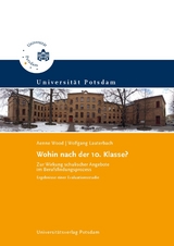 Wohin nach der 10. Klasse? - Wolfgang Lauterbach, Aenne Wood