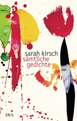 S&auml;mtliche Gedichte - Sarah Kirsch