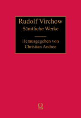 Rudolf Virchow: S&auml;mtliche Werke - 