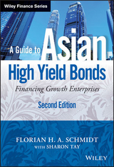 A Guide to Asian High Yield Bonds - Schmidt, Florian H. A.