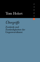 &Uuml;bergriffe - Tom Holert