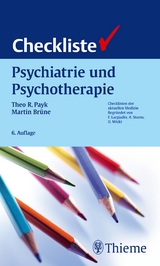 Checkliste Psychiatrie und Psychotherapie - Theo R. Payk, Martin Br&uuml;ne