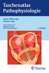 Taschenatlas der Pathophysiologie - Stefan Silbernagl, Florian Lang