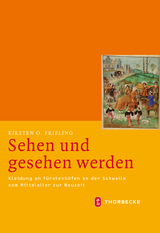 Sehen und gesehen werden - Kirsten O. Frieling