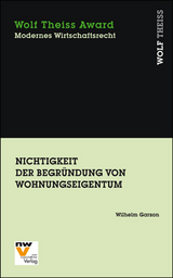 Nichtigkeit der Begr&uuml;ndung von Wohnungseigentum - Wilhelm Garzon