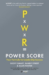 Power Score - Alan Foster, Geoff Smart, Randy Street