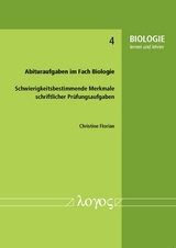 Abituraufgaben im Fach Biologie - Christine Florian