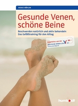 Gesunde Venen, sch&ouml;ne Beine - Heike H&ouml;fler