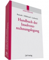 Handbuch der Insolvenzrechnungslegung - Anne Basinski, Christoph Hillebrand, Martin Lambrecht