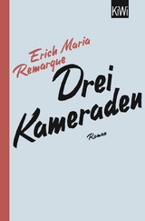 Drei Kameraden - E.M. Remarque
