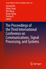 The Proceedings of the Third International Conference on Communications, Signal Processing, and Systems - 