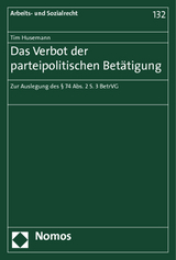 Das Verbot der parteipolitischen Bet&auml;tigung - Tim Husemann