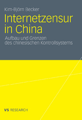 Internetzensur in China - Kim-Bj&ouml;rn Becker