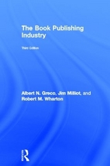 The Book Publishing Industry - Greco, Albert N.