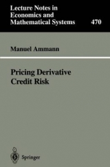 Pricing Derivative Credit Risk - Manuel Ammann