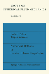 Numerical Methods in Laminar Flame Propagation - Norbert Peters, J&uuml;rgen Warnatz