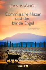 Commissaire Mazan und der blinde Engel - Jean Bagnol