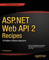 ASP.NET Web API 2 Recipes - Filip Wojcieszyn