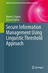 Secure Information Management Using Linguistic Threshold Approach - Marek R. Ogiela, Urszula Ogiela