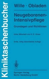 Neugeborenen-Intensivpflege - Lutz Wille, Michael Obladen