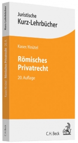 R&ouml;misches Privatrecht - Max Kaser, Rolf Kn&uuml;tel
