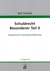Schuldrecht Besonderer Teil - Rolf Schmidt