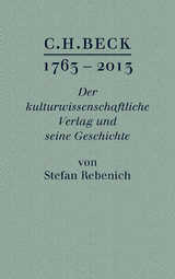 C.H.BECK 1763 - 2013 - Stefan Rebenich