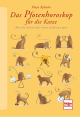 Das Pfotenhoroskop f&uuml;r die Katze - Maja Byhahn