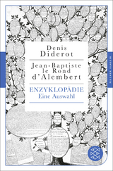 Enzyklop&auml;die - Denis Diderot, Jean-Baptiste le Rond d'Alembert