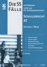 55 F&auml;lle Schuldrecht AT - Karl-Edmund Hemmer, Achim W&uuml;st